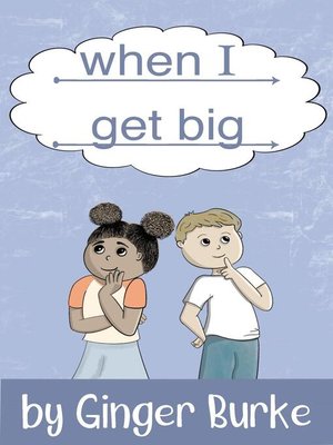 cover image of When I Get Big
